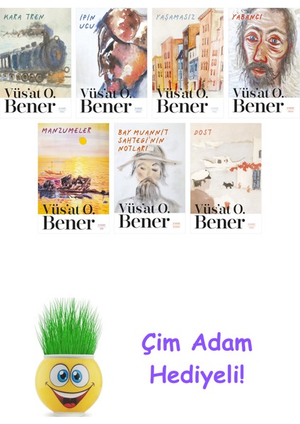 Vüsat O. Bener 7 Kitap Seti + Çim Adam Hediye