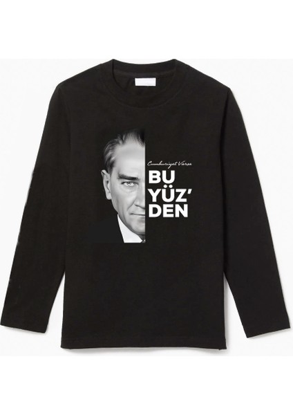 Uzun Kollu Cumhuriyet Varsa Bu Yüz'den Atatürk ve 29 Ekim Baskılı Çocuk T-Shirt