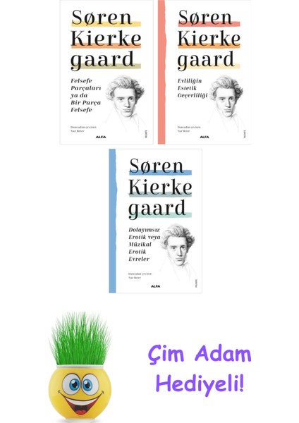 Soren Kierkegaard 3 Kitap Seti + Çim Adam Hediye