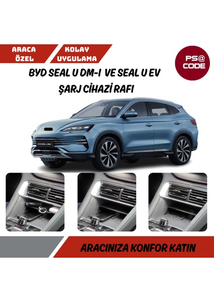 Byd Seal U Dm-I ve Seal U Ev Şarj Cihazi Rafı