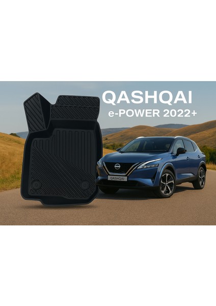 Nissan Qashqai E-Power 2022+ Uyumlu 3D Oto Paspas Premium fiyatları