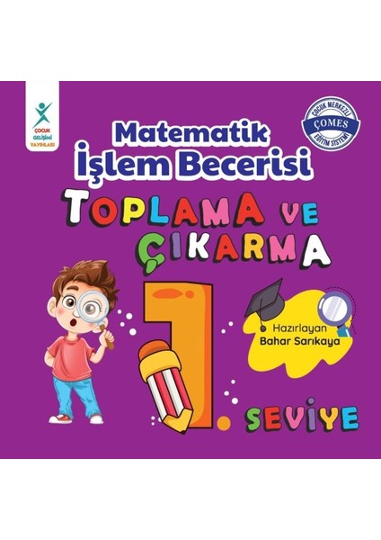 Matematik Işlem Becerisi Toplama ve Çıkarma 1. Seviye