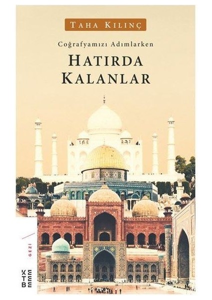 Coğrafyamızı Adımlarken Hatırda Kalanlar