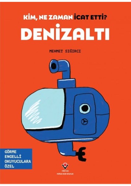 Kim, Ne Zaman Icat Etti? Denizaltı