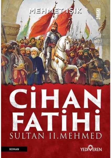 Cihan Fatihi Sultan Iı. Mehmed