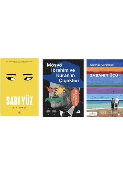 Sari Yuz + Mosye Ibrahim ve Kuran Cicekleri + Sabahin Ucu =(3 Kitap)