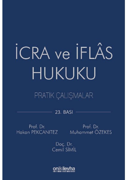Icra ve Iflas Hukuku Pratik Çalışmalar