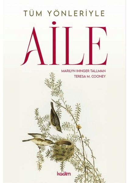 Tüm Yönleriyle Aile