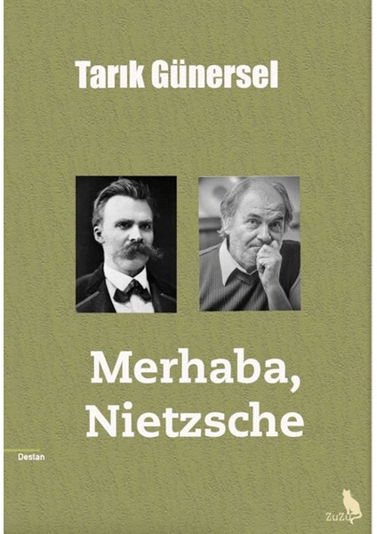 Merhaba, Nietzsche