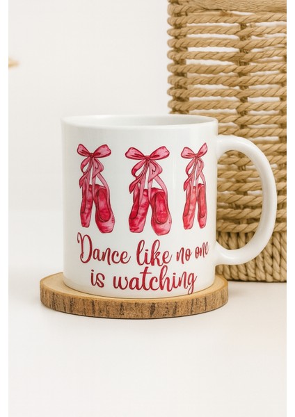 Dance Like Temalı Kupa Bardak