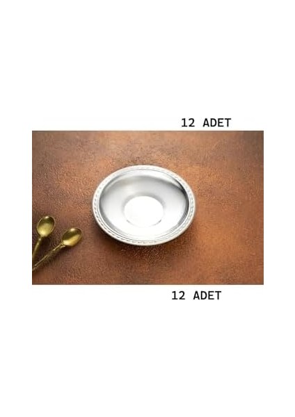 Çay Tabağı 12&apos;li Paslanmaz Çelik Metal Parlak Çay Tabak Damla Lokanta Kafe Restaraunt 430 0,40MM modelleri