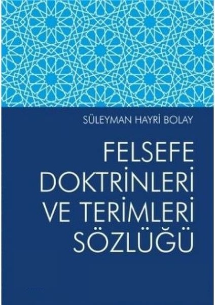 Felsefe Doktrinleri ve Terimleri Sözlüğü