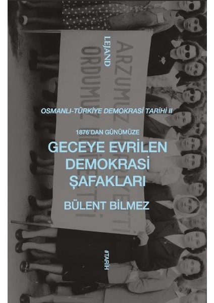 1876’DAN Günümüze Geceye Evrilen Demokrasi Şafakları