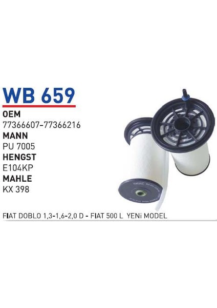 WB659 Oem 77366607-77366216 Fiat Doblo Fiat 500 L Otomobil Yakıt Filtre Dizel Fuel Filter Diesel