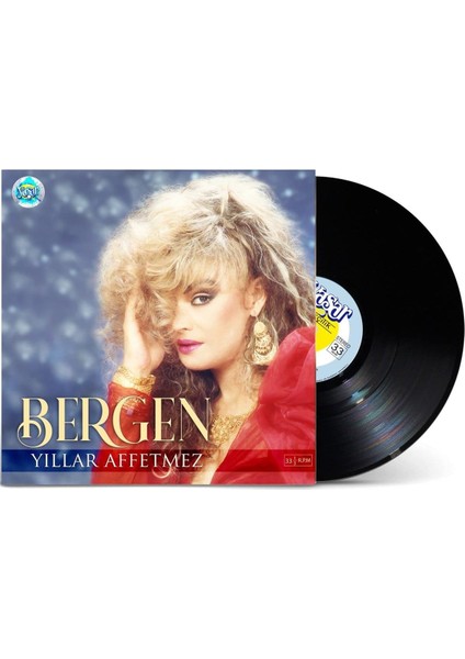 Şeyler Bergen Yıllar Affetmez Plak