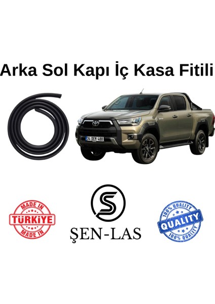 Toyota Hilux (2016-2025) Şen-Las Sol Arka Kapı Fitili ŞL42204