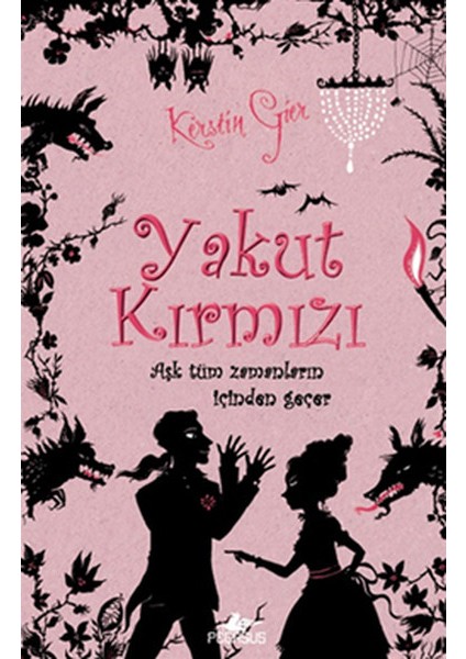 Yakut Kırmızı (Ciltli) Aşk Tüm Zamanların Içinden Geçer