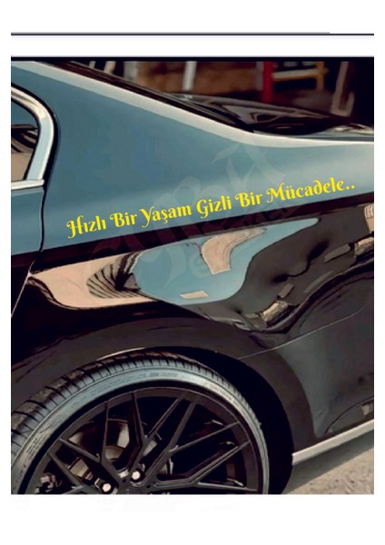 Hızlı Bir Yaşam Gizli Bir Mücadele 60X6 cm Araç Yazı Sticker Traktör Kamyon Araba