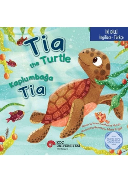 Tia The Turtle / Kaplumbağa Tia