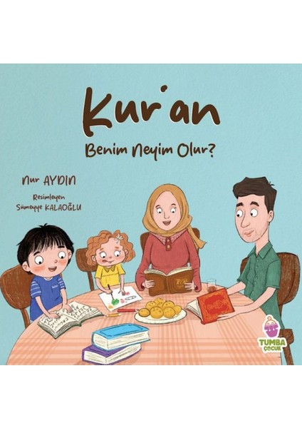 Kur’an Benim Neyim Olur ?