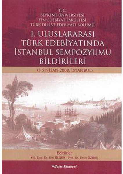 1. Uluslararası Türk Edebiyatında Istanbul Sempozyumu