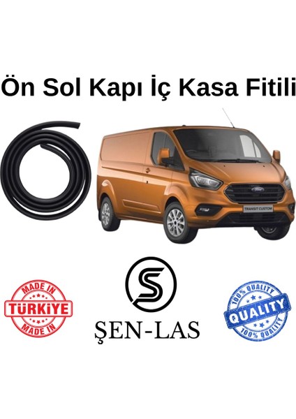 Ford Transit Custom Panelvan (2018-2023) Şen-Las Sol Ön Kapı Fitili ŞL36202