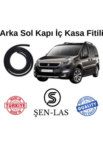 Peugeot Partner Tepee (2009-2018) Şen-Las Sol Arka Kapı Fitili ŞL39504