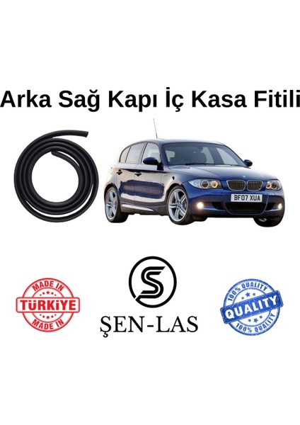 Bmw 1 Serisi E81 (2007-2012) Şen-Las Kadifeli Sağ Arka Kapı Fitili ŞL32703