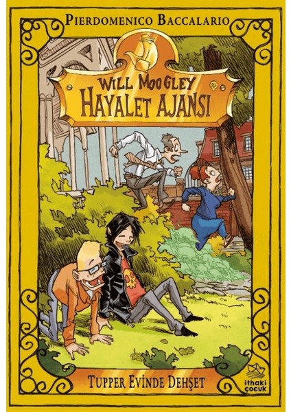 Will Moogley Hayalet Ajansı 7 - Tupper Evinde Dehşet