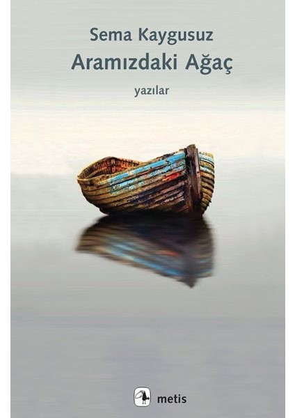 Aramızdaki Ağaç - Yazılar