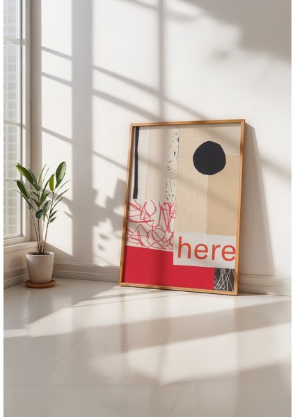 Here Collage Poster - Doğal Ahşap Çerçeveli Tablo