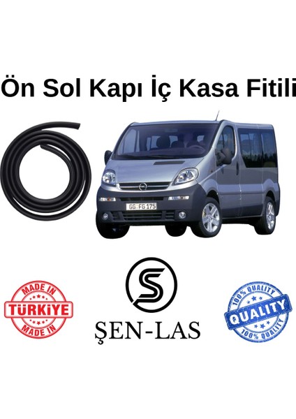 Opel Vivaro (2003-2013) Şen-Las Sol Ön Kapı Fitili ŞL38702