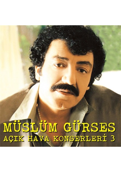 Müslüm Gürses Açık Hava Konserleri 3 - CD