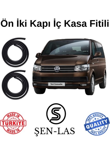 Volkwagen Caravelle T6 Şen-Las Ön Iki Kapı Fitili ŞL37505