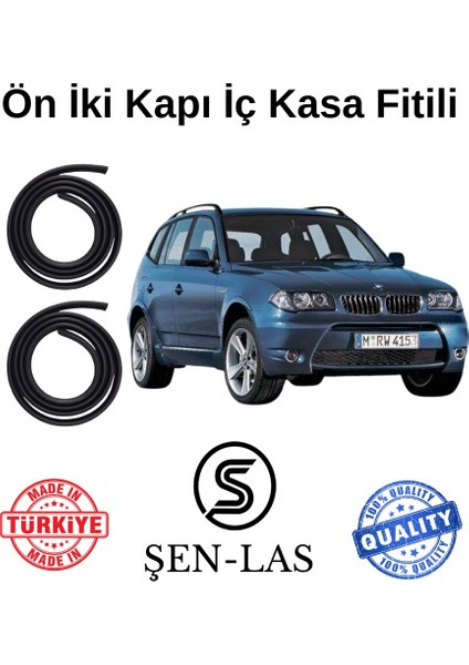 Bmw X3 E83 (2003-2010) Şen-Las Kadifeli Ön Iki Kapı Fitili ŞL33306