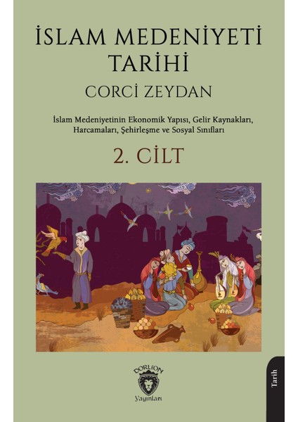 Islam Medeniyeti Tarihi 2. Cilt