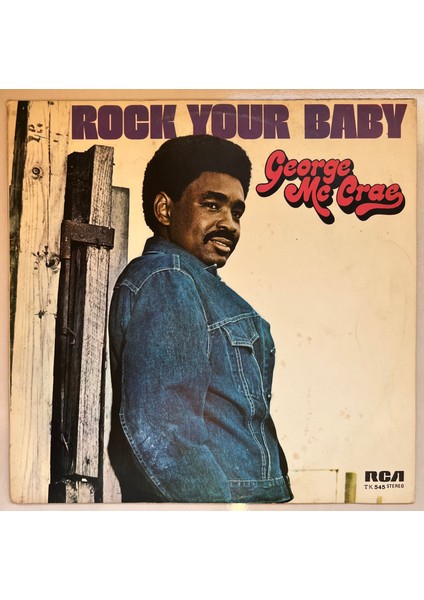 George Mc Crae Rock Your Baby Lp Plak (Orijinal 1974 Dönem Türk Baskı Plak)