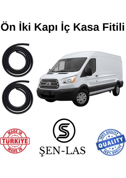Ford Transit Panelvan (2015-2019) Şen-Las Ön Iki Kapı Fitili ŞL35205