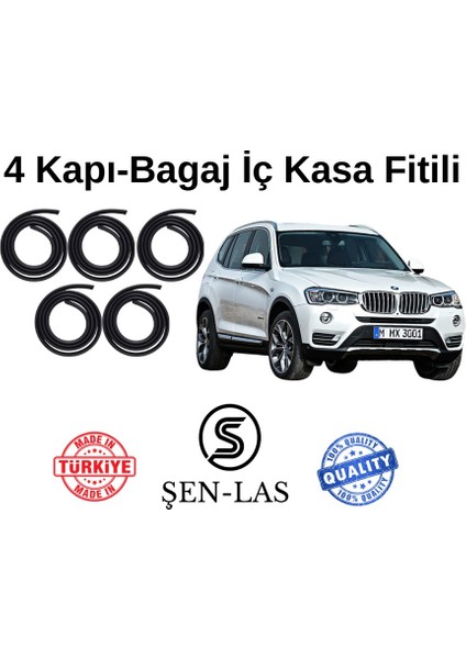 Bmw X3 F25 (2010-2017) Şen-Las Kadifeli 4 Kapı + Bagaj Fitili ŞL33411