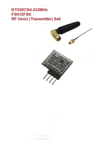 433MHZ Fsk/gfsk Rf Verici Seti (NTX05CN4-SET)