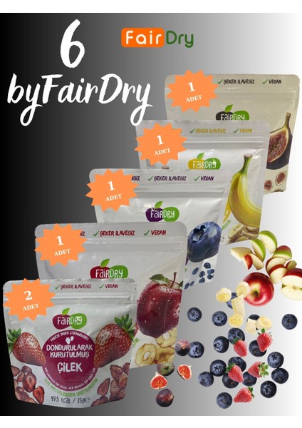 6byfairdry - Freeze Dried Dondurularak Kurutulmuş, Katkısız, Meyve Kurusu