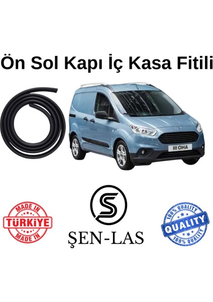 Ford Courier Panelvan (2014-2023) Şen-Las Sol Ön Kapı Fitili ŞL35802