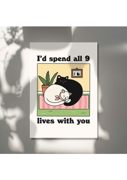 Retro Kedi Duvar Dekoru, Romantik Kedi Baskısı, 9 Hayatımı Seninle Geçiririm Sözü, Rahat Ev Baskıları