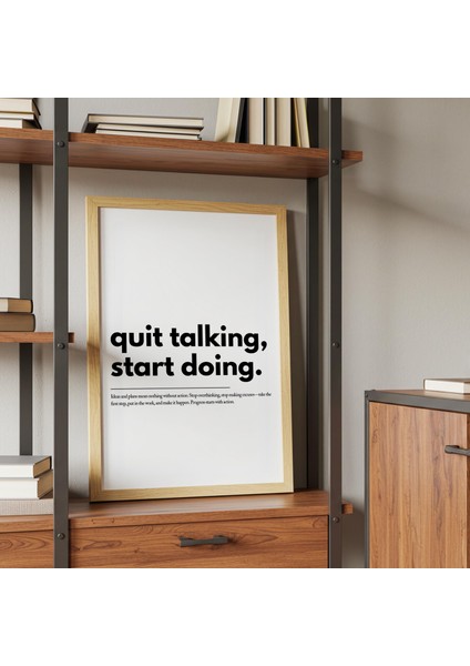 Konuşmayı Bırak, Yapmaya Başla Motivasyon Posteri, Ilham Verici Poster, Ev Ofis Duvar Sanatı fiyatları