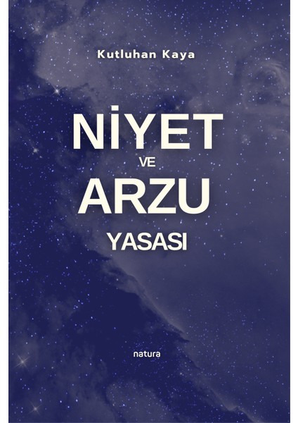 Niyet ve Arzu Yasası