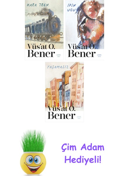Vüsat O. Bener 3 Kitap Seti + Çim Adam Hediye