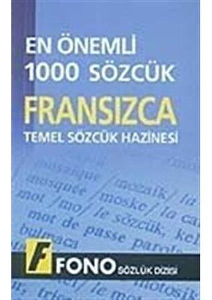 Fono En Önemli 1000 Sözcük - Fransızca Temel Sözcük Hazinesi fiyatları
