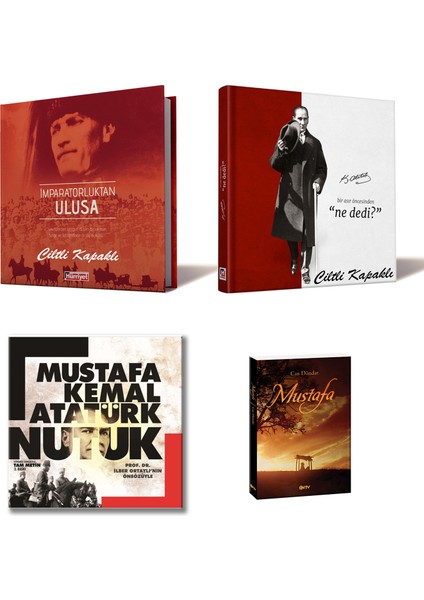 Imparatorluktan Ulusa + Bir Asır Öncesinden Ne Dedi? + Mustafa Kemal Atatürk Nutuk + Mustafa / 4 Kitap Set