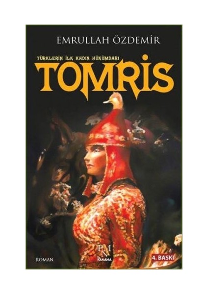 Türklerin Ilk Kadın Hükümdarı - Tomris