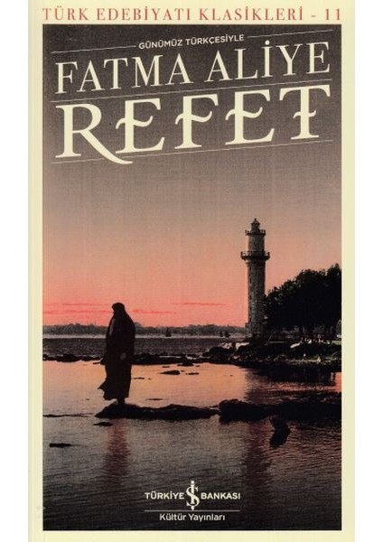 Refet - Türk Edebiyatı Klasikleri